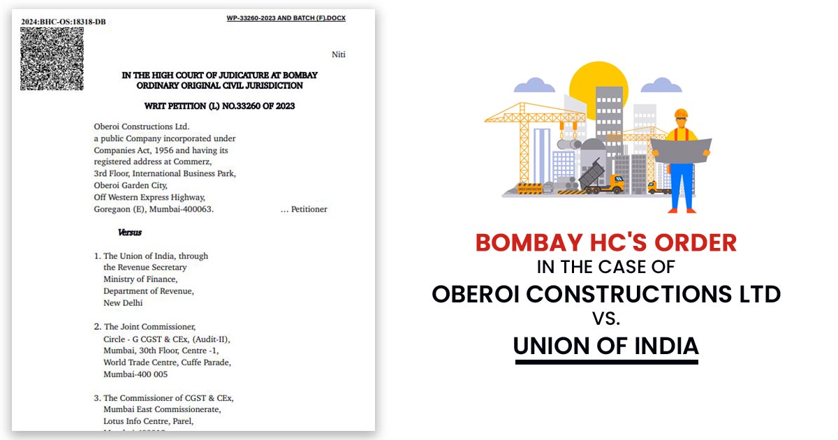 Bombay HC's Order In the Case of Oberoi Constructions Ltd vs. Union of India