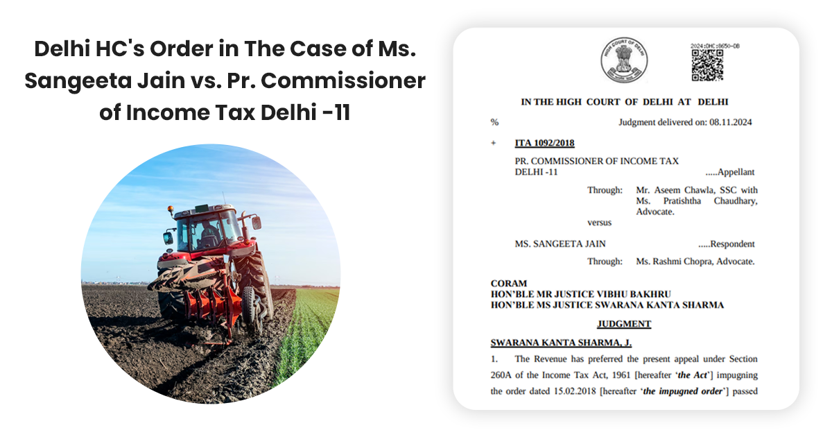 Delhi HC's Order in The Case of Ms. Sangeeta Jain vs. Pr. Commissioner of Income Tax Delhi -11