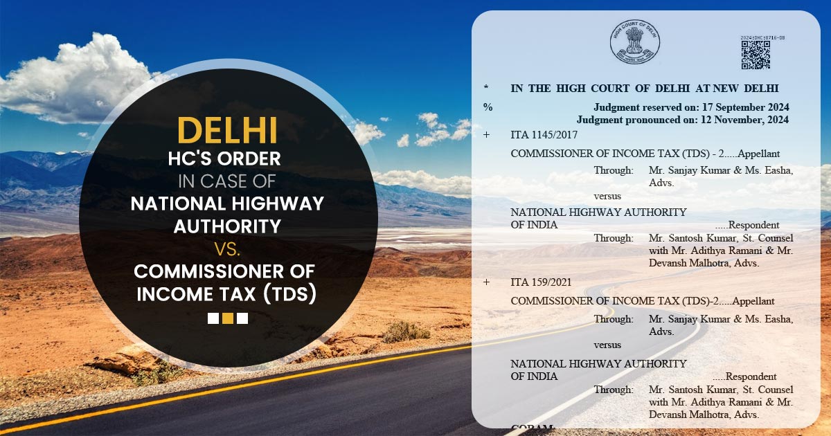 Delhi HC's Order in Case of National Highway Authority vs. Commissioner of Income Tax (TDS)