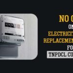 No GST on Electricity Meter Replacement Charges for TNPDCL Customers