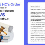 Allahabad HC's Order In Case of M/s Laxmi Telecom vs. State of U.P.