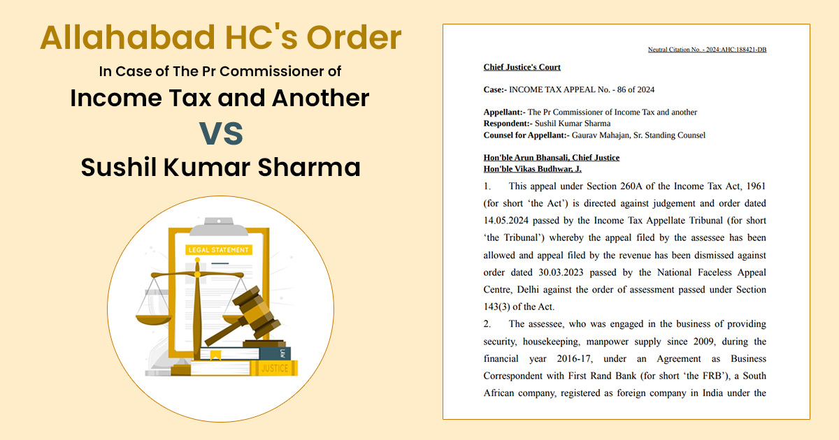 Allahabad HC's Order In Case of The Pr Commissioner of Income Tax and Another vs. Sushil Kumar Sharma