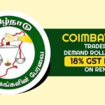 Coimbatore Traders Demand Rollback of 18% GST Rate on Rent