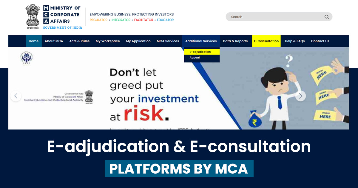 E-adjudication & E-consultation Platforms by MCA