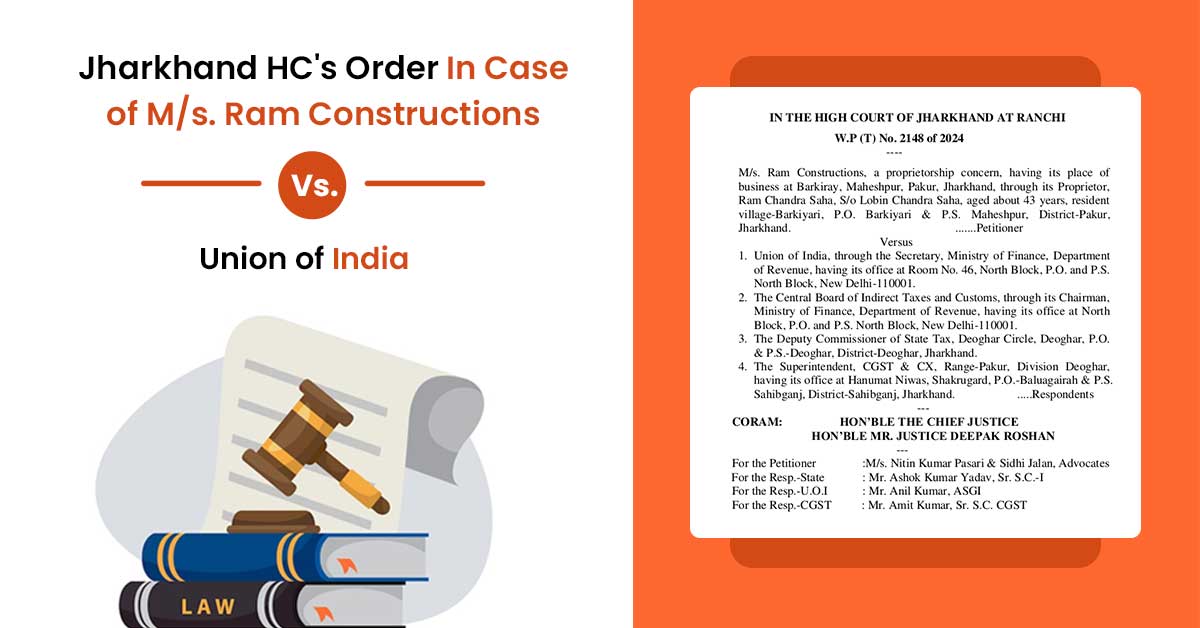 Jharkhand HC's Order In Case of M/s. Ram Constructions vs. Union of India