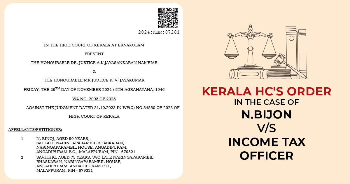 Kerala HC's Order in the Case of N.Bijon vs. Income Tax Officer