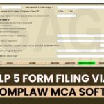 LLP 5 Form Filing via Gen Complaw MCA Software