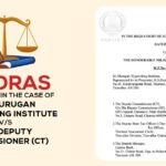 Madras HC's Order in the Case of Sri Murugan Typewriting Institute vs. The Deputy Commissioner (CT)