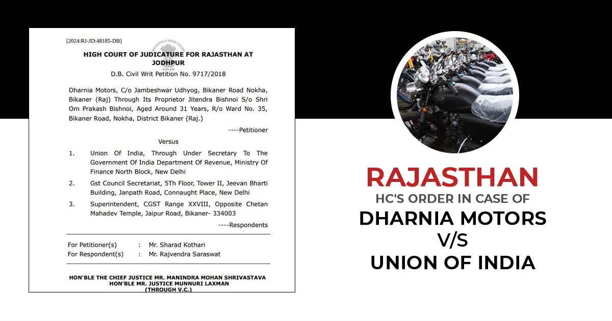 Rajasthan HC's Order In Case of Dharnia Motors vs. Union Of India