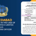 Ahmedabad ITAT's Order in the Case of Acacia Biotech Limited vs. Income Tax Officer
