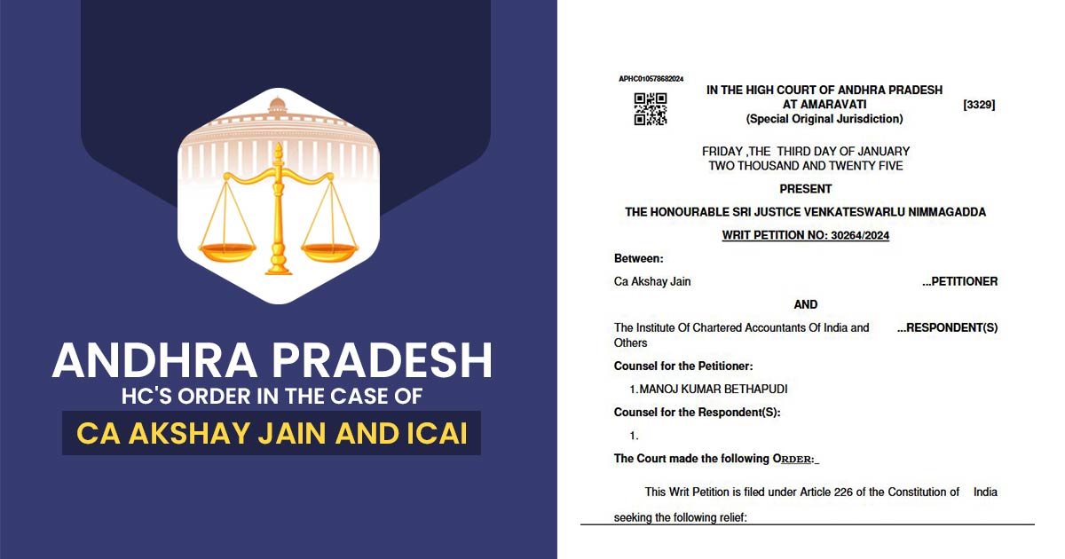 Andhra Pradesh HC's Order In the Case of CA Akshay Jain And ICAI