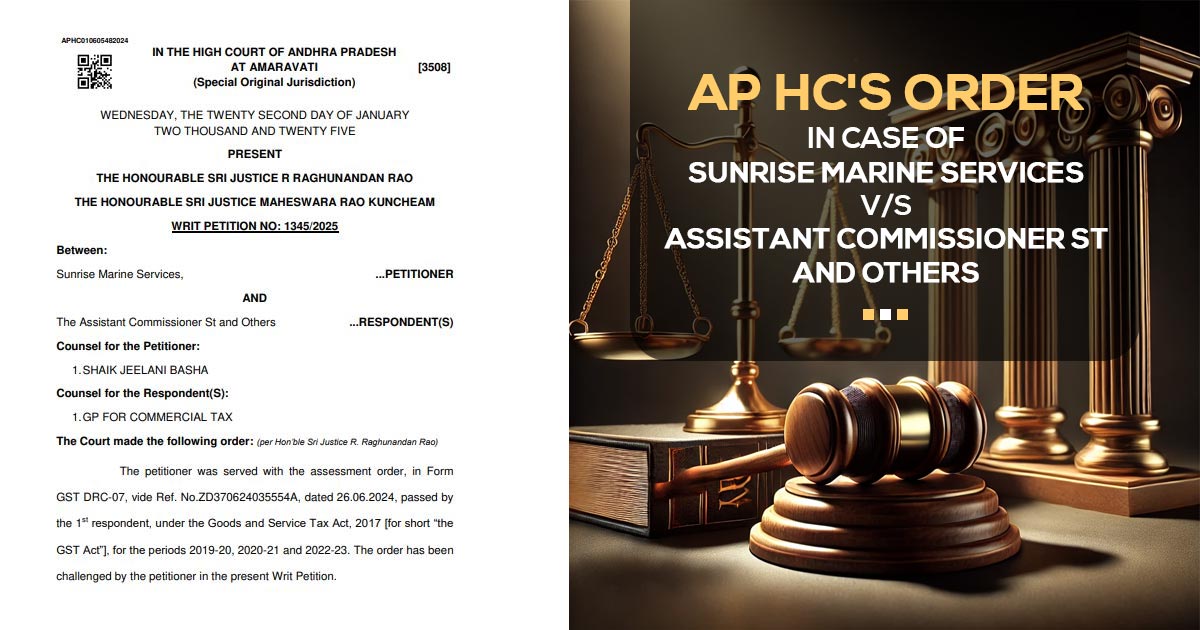 AP HC's Order In Case of Sunrise Marine Services vs. Assistant Commissioner St and Others