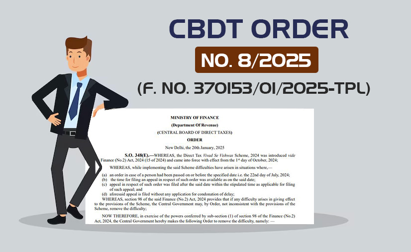 CBDT Order No. 8/2025 (F. No. 370153/01/2025-TPL)