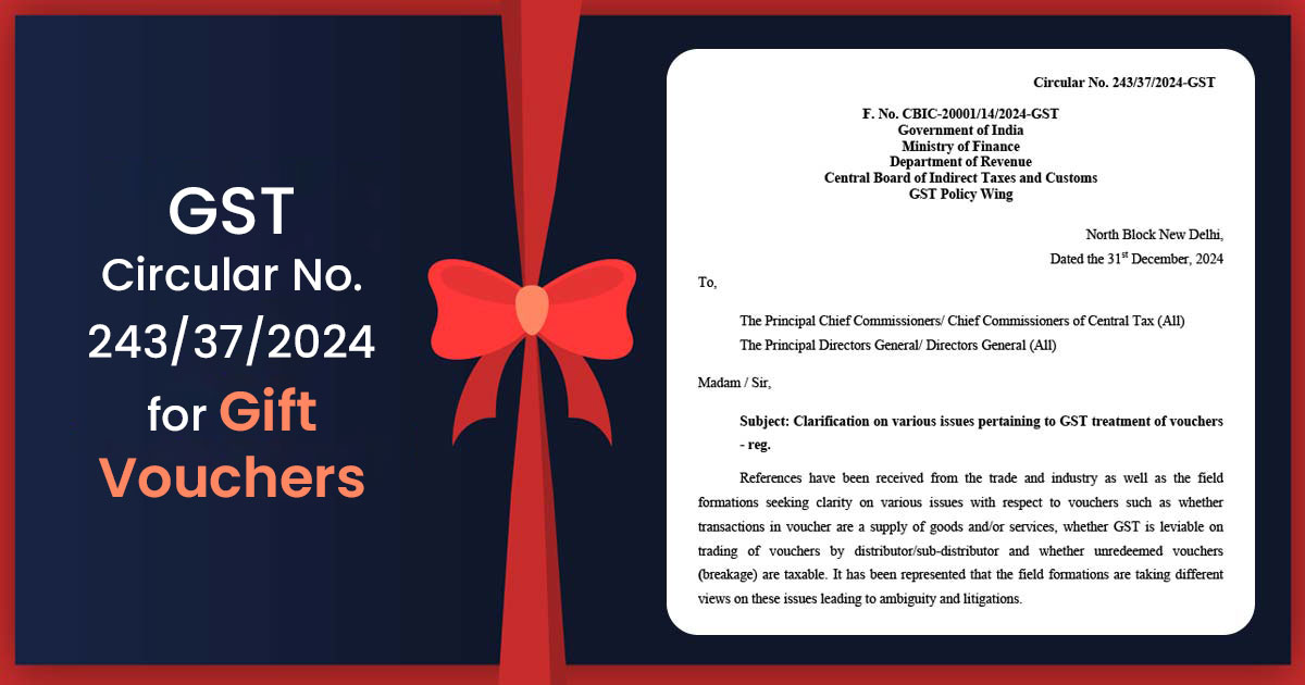 GST Circular No. 243/37/2024 for Gift Vouchers