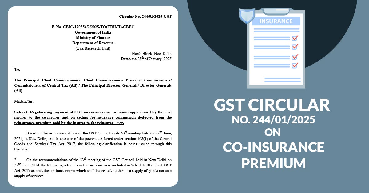 GST Circular No. 244/01/2025 on Co-Insurance Premium