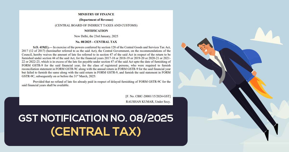 GST Notification No. 08/2025 (Central Tax)