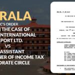 Kerala HC's Order for in the Case of Cochin International Airport Ltd. vs The Assistant Commissioner of Income Tax Corporate Circle