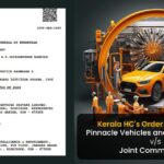 Kerala HC's Order In the Case of Pinnacle Vehicles and Services Pvt Ltd vs. Joint Commissioner