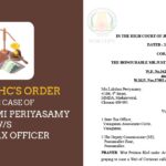 Madras HC's Order in the Case of Mrs.Lakshmi Periyasamy vs. State Tax Officer