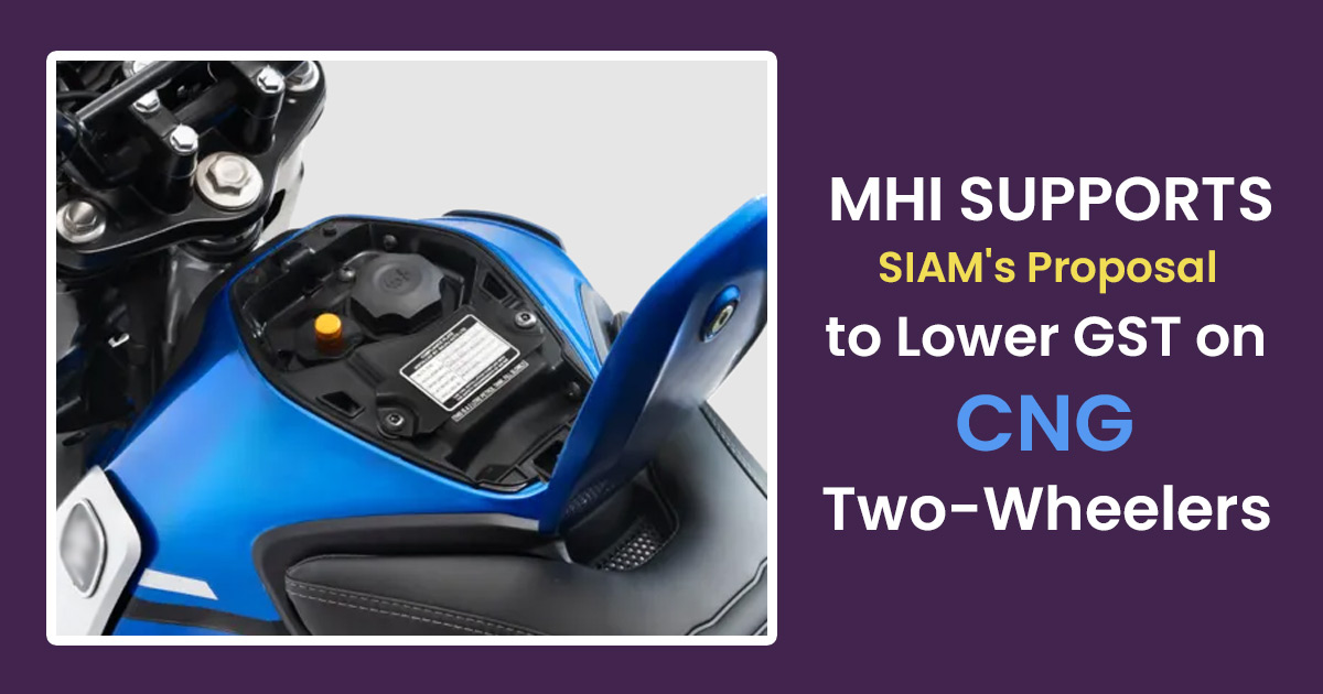 MHI Supports SIAM's Proposal to Lower GST on CNG Two-Wheelers