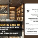 AP HC's Order In Case of Tirumala Balaji Marbles And Granites vs. The Assistant Commissioner