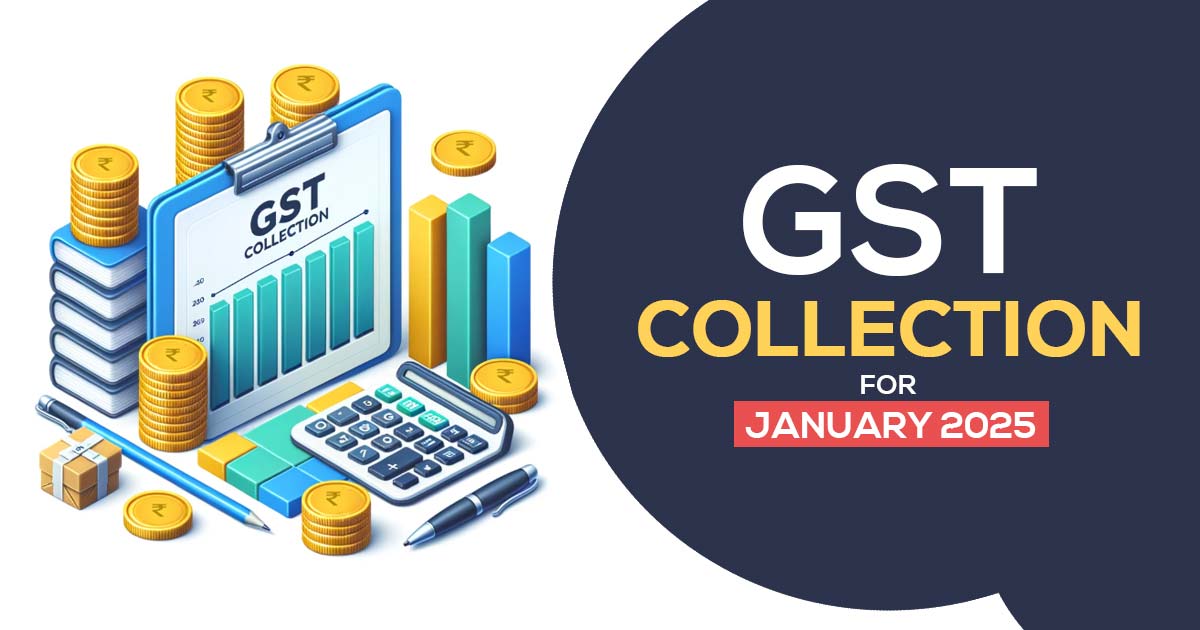 GST Collection for January 2025