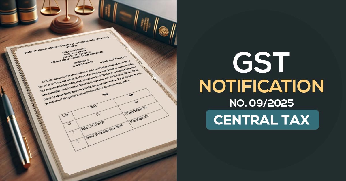 GST Notification No. 09/2025 – Central Tax