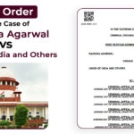 SC's Order in The Case of Radhika Agarwal vs. Union of India and Others