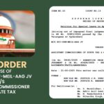 SC's Order In Case of M/S HCC-SEW-MEIL-AAG JV vs. Assistant Commissioner of State Tax