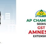 AP Chambers Seeks GST Amnesty Extension