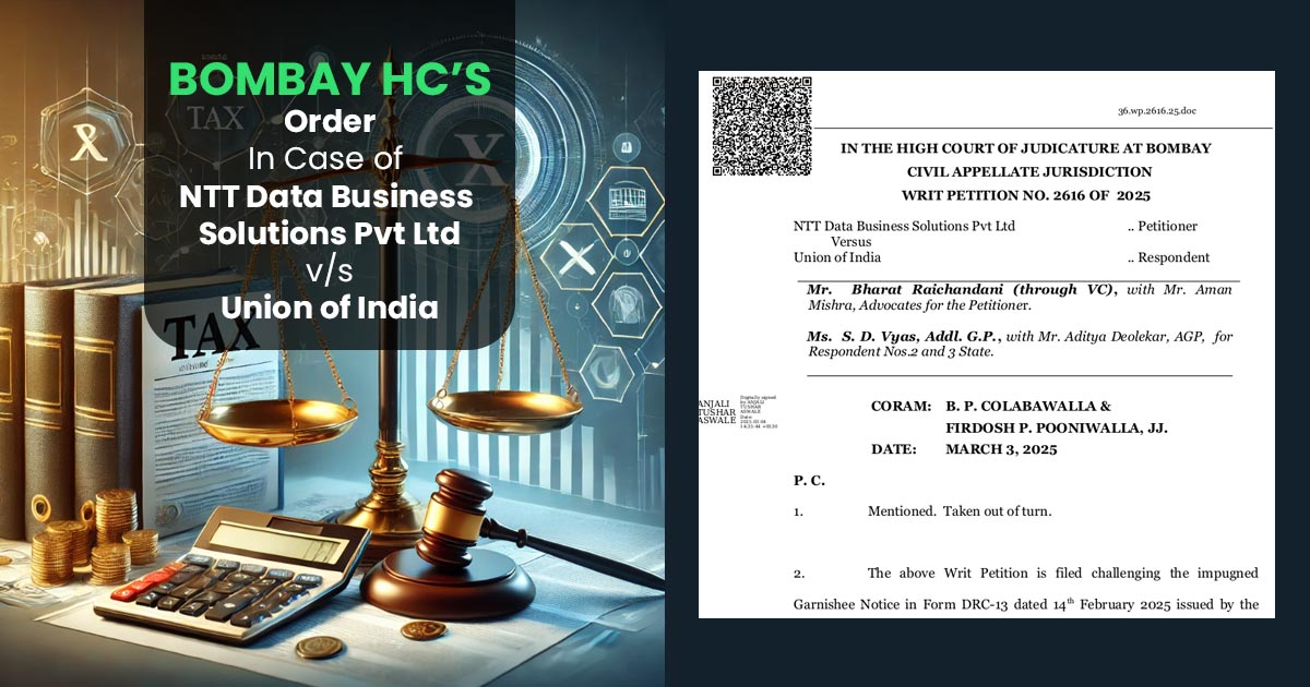 Bombay High Court In Case of NTT Data Business Solutions Pvt Ltd vs. Union of India