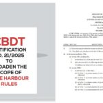 CBDT Notification No. 21/2025 to Broaden the Scope of Safe Harbour Rules