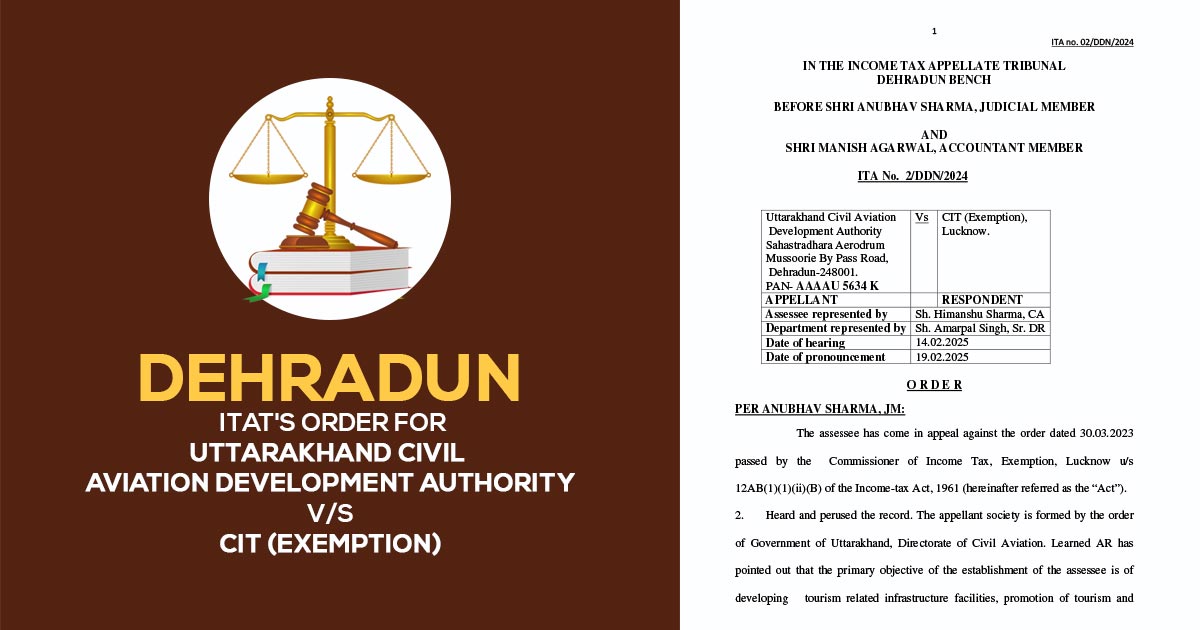 Dehradun ITAT's Order for Uttarakhand Civil Aviation Development Authority vs. CIT (Exemption)