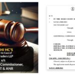 Delhi HC's Order In Case of JSD Traders LLP vs. Additional Commissioner, CGST & ANR