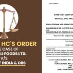 Gujarat HC's Order in The Case of Patanjali Foods Ltd. vs. Union Of India & Ors