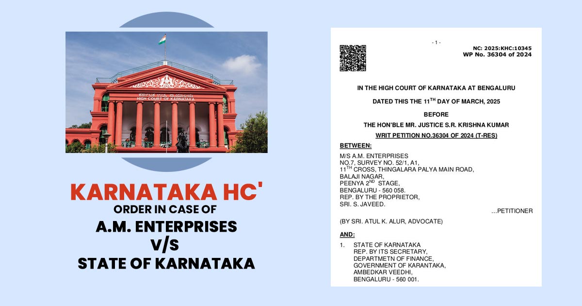 Karnataka HC' Order in Case of A.M. Enterprises vs. State of Karnataka