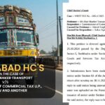 Allahabad HC's Order In the Case of M/s Hari Shanker Transport V/S Commissioner of Commercial Tax U.P., Lucknow and Another
