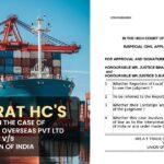 Gujarat HC's Order in The Case of M/S A T Trade Overseas Pvt Ltd Vs Union of India