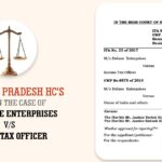 Himachal Pradesh HC's Order in The Case of M/s Deluxe Enterprises vs. Income Tax Officer