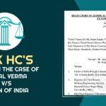 J&K HC's Order In the Case of Vishal Verma vs. Union of India