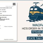 Madras HC's Order In the Case of Sts-Kec(Jv) vs. State Tax Officer