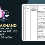 Uttarakhand HC's Order In Case of Horizon Packs Pvt. Ltd. V/S Union Of India