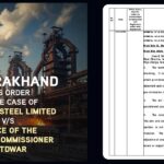 Uttarakhand HC's Order in The Case of Kotdwar Steel Limited vs. Office of the Deputy Commissioner Kotdwar