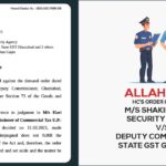 Allahabad HC's Order In Case of M/s Shakil Ahmad Security Agency vs. Deputy Commissioner State GST Ghaziabad