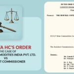 Calcutta HC's Order in The Case of ED & F Man Commodities India Pvt. Ltd. Vs Assistant Commissioner