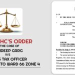 Delhi HC's Order in The Case of Sandeep Garg vs. Sales Tax Officer Class Ii Avato Ward 66 Zone 4