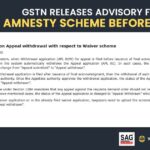 GSTN Releases Advisory for GST Amnesty Scheme Before Deadline