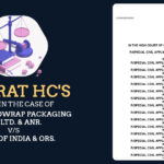 Gujarat HC's Order in The Case of Messrs Addwrap Packaging PVT. LTD. & ANR. vs. Union of India & ORS