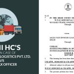 Delhi HC's Order In Case of M/s Raks Trade Logistics Pvt. Ltd. vs. Sales Tax Officer