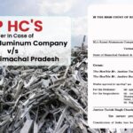 HP HC's Order In Case of M/s Kunal Aluminum Company vs State of Himachal Pradesh